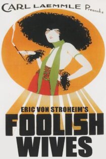 دانلود فیلم Foolish Wives 1922