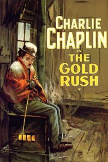 دانلود فیلم The Gold Rush 1925