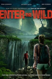 دانلود فیلم Enter the Wild 2018