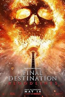 دانلود فیلم Final Destination: Bloodlines 2025
