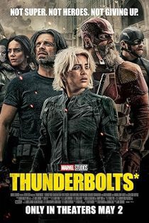 دانلود فیلم Thunderbolts* 2025